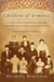 Children of Armenia - A Forgotten Genocide and the Century-long Struggle for Justice