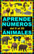 APRENDE LOS NÚMEROS DEL 0 AL 20 CON ANIMALES