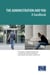 The administration and you – A handbook - Principles of administrative law concerning relations between individuals and public authorities