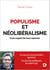 Populisme et néolibéralisme : Il est urgent de tout repenser - Il est urgent de tout repenser