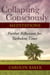 Collapsing Consciously Meditations - Further Reflections for Turbulent Times