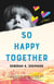 So Happy Together - A Novel