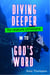 Diving Deeper into God's Word