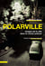 Polarville - Images de la ville dans le roman policier