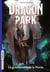 Dragon Park, Tome 04 - Le grondement de la Horde