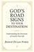 God’s Road Signs To Your Destination