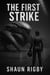 The First Strike - The Origin Series, #0
