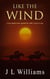 Like The Wind - Holding The Horse, #2