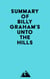 Summary of Billy Graham's Unto the Hills