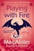 Playing With Fire - A Novel of the Silver Dragons, #1