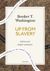 Up from Slavery: A Quick Read edition - An Autobiography