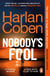 Nobody’s Fool - The No.1 Sunday Times bestselling crime thriller from the creator of the hit Netflix series Missing You