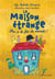 La Maison étrange