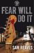 Fear Will Do It - The Cooper MacLeish series, #2