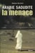 Arabie Saoudite - La menace