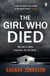 The Girl Who Died - The chilling Sunday Times Crime Book of the Year from the bestselling author