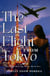 The Last Flight From Tokyo - The Flight Risk Spy, #2