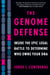 The Genome Defense - Inside the Epic Legal Battle to Determine Who Owns Your DNA