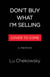 Don't Buy What I'm Selling - On Breaking Up with Advertising and Finally Learning to Love My Whole, Fat Self