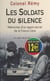 Mémoires d'un agent secret de la France libre (2). Les soldats du silence : 19 juin 1942-fin novembre 1943