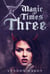 Magic Times Three - Magic by the Numbers, #5