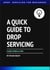 A Quick Guide To Drop Servicing