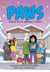 PAWS: Priya Puts Herself First - An adorable graphic novel series about friendship and pets perfect for fans of The Baby-Sitters Club