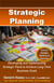 Strategic Planning: Developing and Implementing Strategic Plans to Achieve Long-Term Business Goals