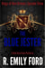 The Blue Jester (Episode Three, Kings of New Orleans Series) - Kings of New Orleans, #2