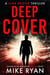 Deep Cover - The Extractor Series, #4