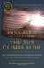 The Sun Climbs Slow - The International Criminal Court and the Struggle for Justice
