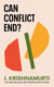 Can Conflict End?