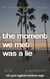 The Moment We Met Was a Lie - The Alternative Series, #2