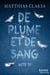 De plume et de sang - Acte IV