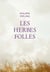 Les Herbes folles