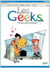 Les Geeks T04 - Hacker vaillant rien d'impossible