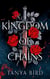 Kingdom of Chains - Kingdom of Chains, #1