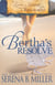 Love's Journey in Sugarcreek: Bertha's Resolve (Book 4) - Love's Journey in Sugarcreek, #4