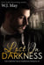 Lost in Darkness - The Chronicles of Kerrigan Prequel, #6