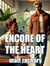 Encore of the Heart - Beyond the Spotlight, #3