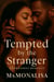 Tempted by the Stranger