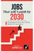 Jobs That will Vanish by 2030 : 8 Strategies to Save Your Career Before AI Takes Over