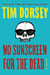 No Sunscreen for the Dead - A Novel