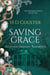 Saving Grace - Ropewalk, #2