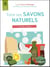 Faire ses savons naturels, c'est facile !