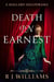 Death in Earnest - A Mallard Melodrama, #2