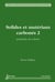 Solides et matériaux carbonés 2 : propriétés de volume