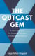 The Outcast Gem - Voices from the European Republic of Independent Nations