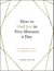 How to Find Joy in Five Minutes a Day - Inspiring Ideas to Boost Your Mood Every Day