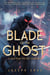 Blade of the Ghost: A Tale from the Red Tomorrow - The Red Tomorrow